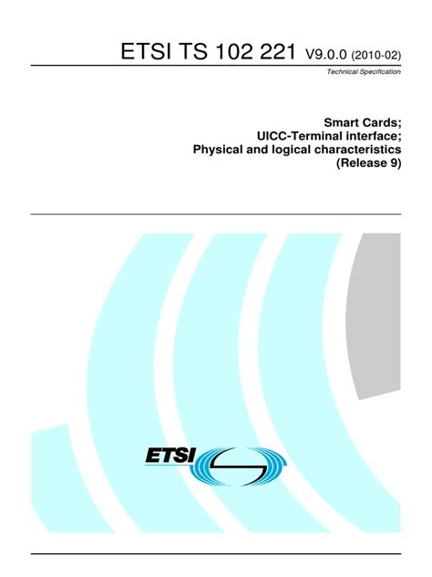 smart cards uicc-terminal interface physical and logical characteristics|ETSI TS 102 221 V18.0.0 (2023.